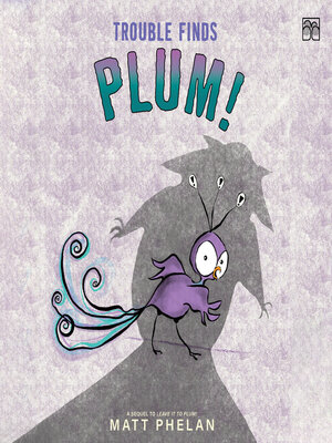 cover image of Trouble Finds Plum!
